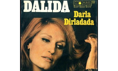 DARLA DIRLADADA (DALIDA) / DARLA DİRLADADA (TANJU OKAN)